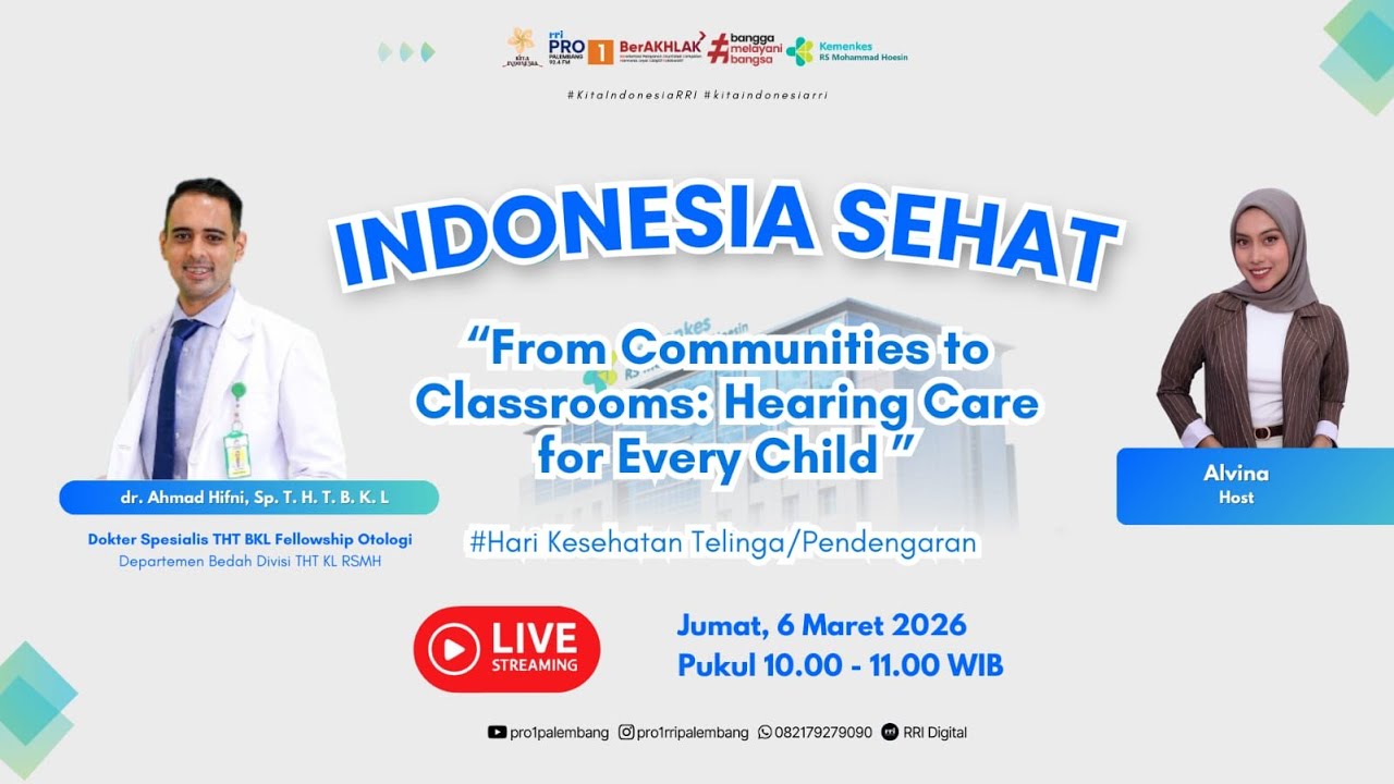 INDONESIA SEHAT - RRI PALEMBANG, 06 MARET 2026