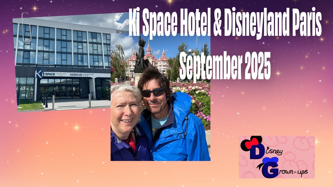 Staying at Ki Space Hotel For The First Time Disneyland Paris September 2025