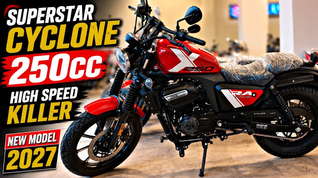 SUPER STAR LAUNCH NEW MODEL 2027 CYCLONE 250cc NOW AVAILABLE AT UNITED AUTOS MOTORSPORTS & PK BIKES