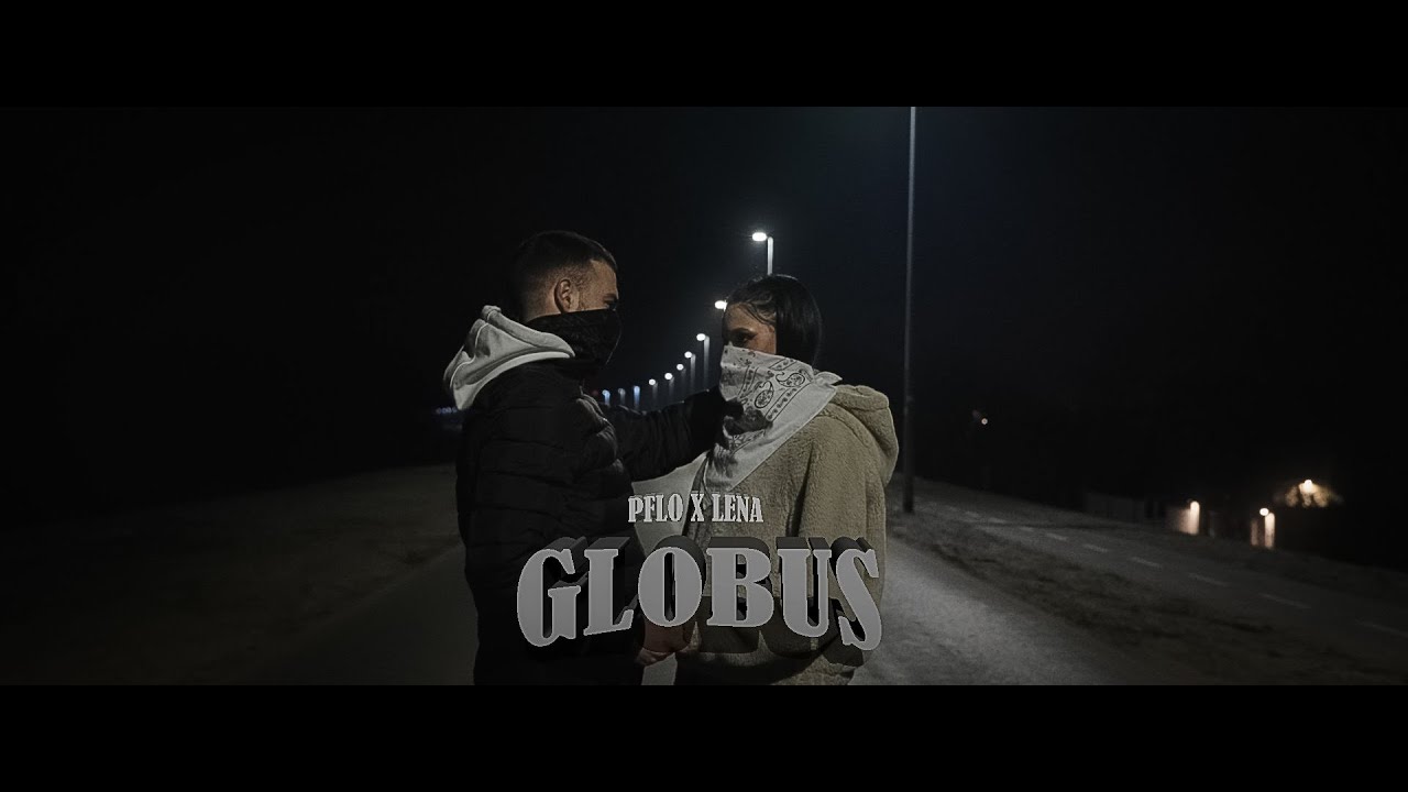 Pflo & Lena - GLOBUS (Official Video) 4K