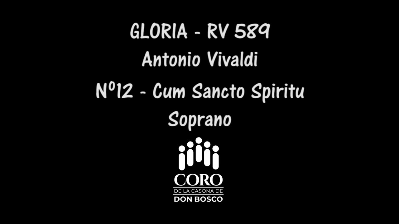 Vivaldi's Gloria - 12 - Cum Sancto Spiritu - Soprano