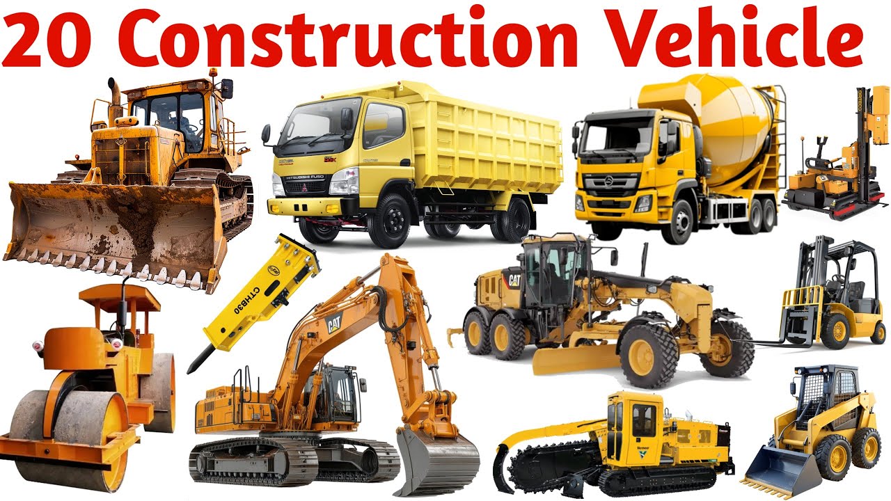 20 कंस्ट्रक्शन व्हीकल के नाम | Top 20 Construction Vehicle Names with Pictures for Kids Learning