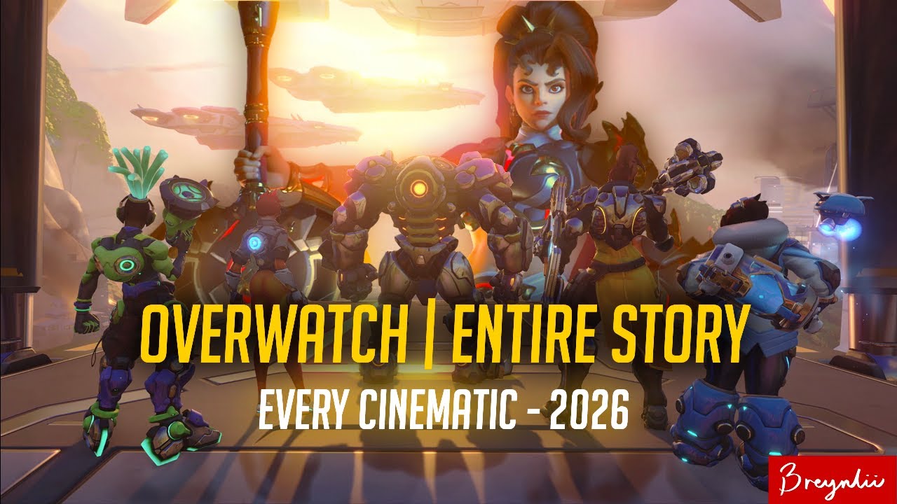 OVERWATCH ENTIRE STORYLINE | EVERY CINEMATIC - FEB 2026
