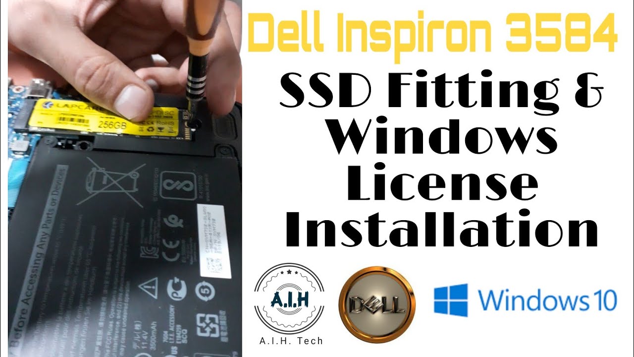 Dell Inspiron 3584 || Latest NVMe SSD Fitting & Windows License Install || By A.I.H Tech