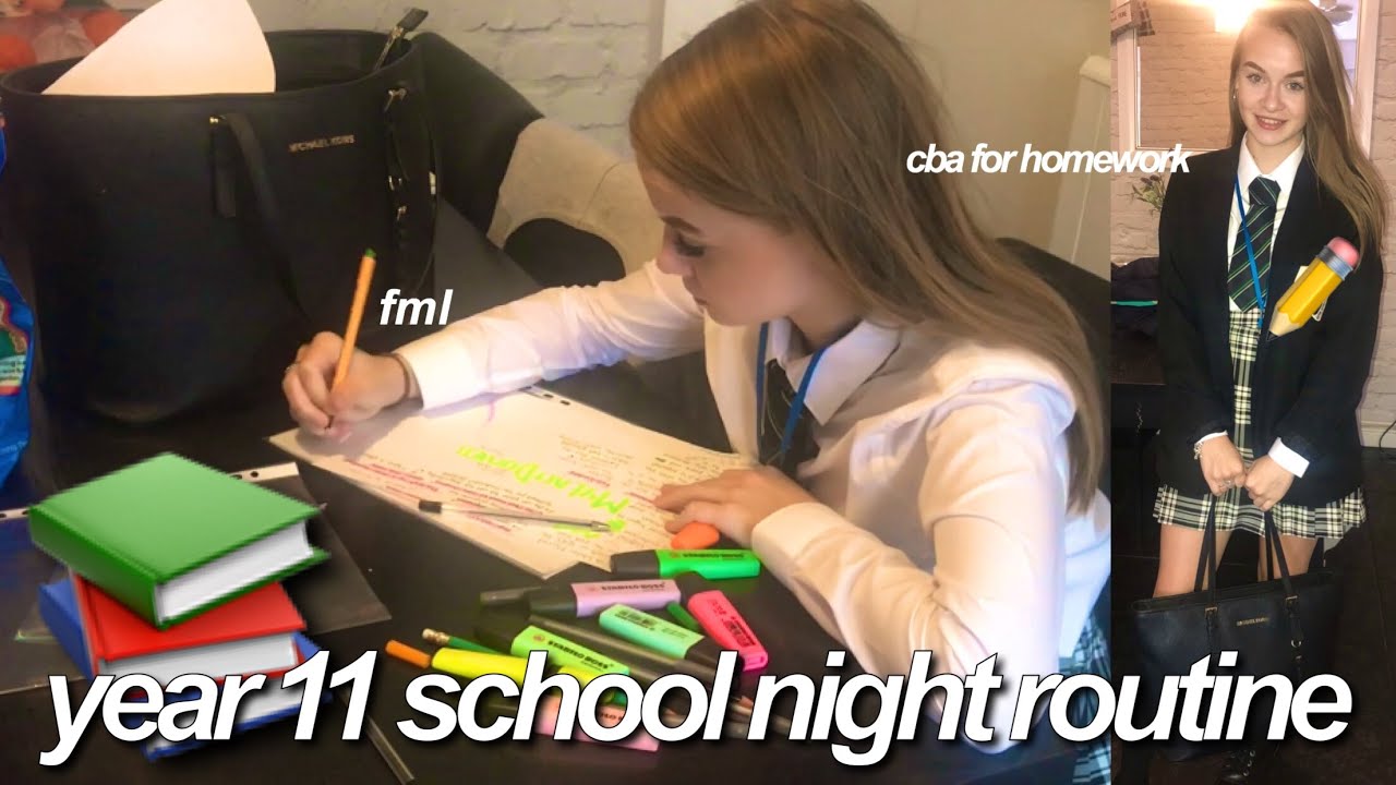 SCHOOL NIGHT ROUTINE YEAR 11 2018
