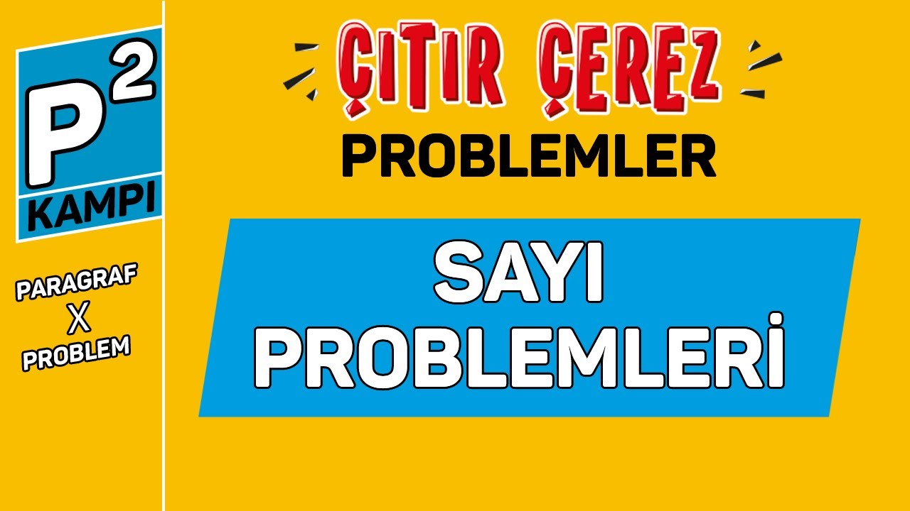 SAYI PROBLEMLERİ | ÇITIR ÇEREZ PROBLEMLER #PkareKampı (Emrah Hoca)