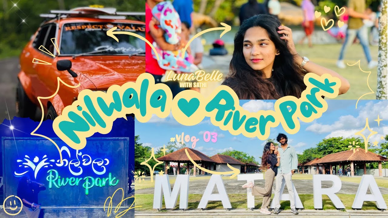 යමුද මාතර නිල්වලා River Park 🎠💕| Fun, Games & Enjoy🥳🥰 