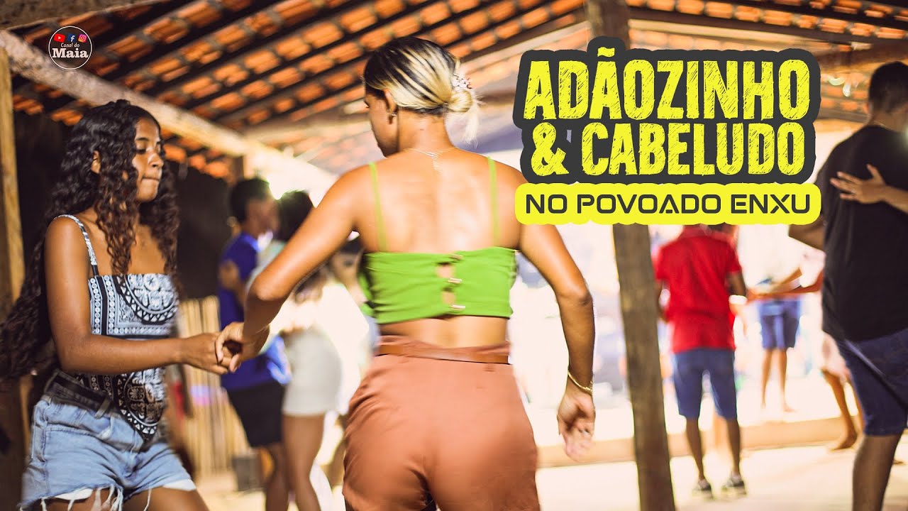 ADÃOZINHO E CABELUDO #aovivo NO ENXU - FESTA NATY FORROZEIRA
