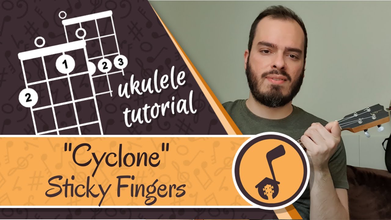 Sticky Fingers - Cyclone | Ukulele cover tutorial