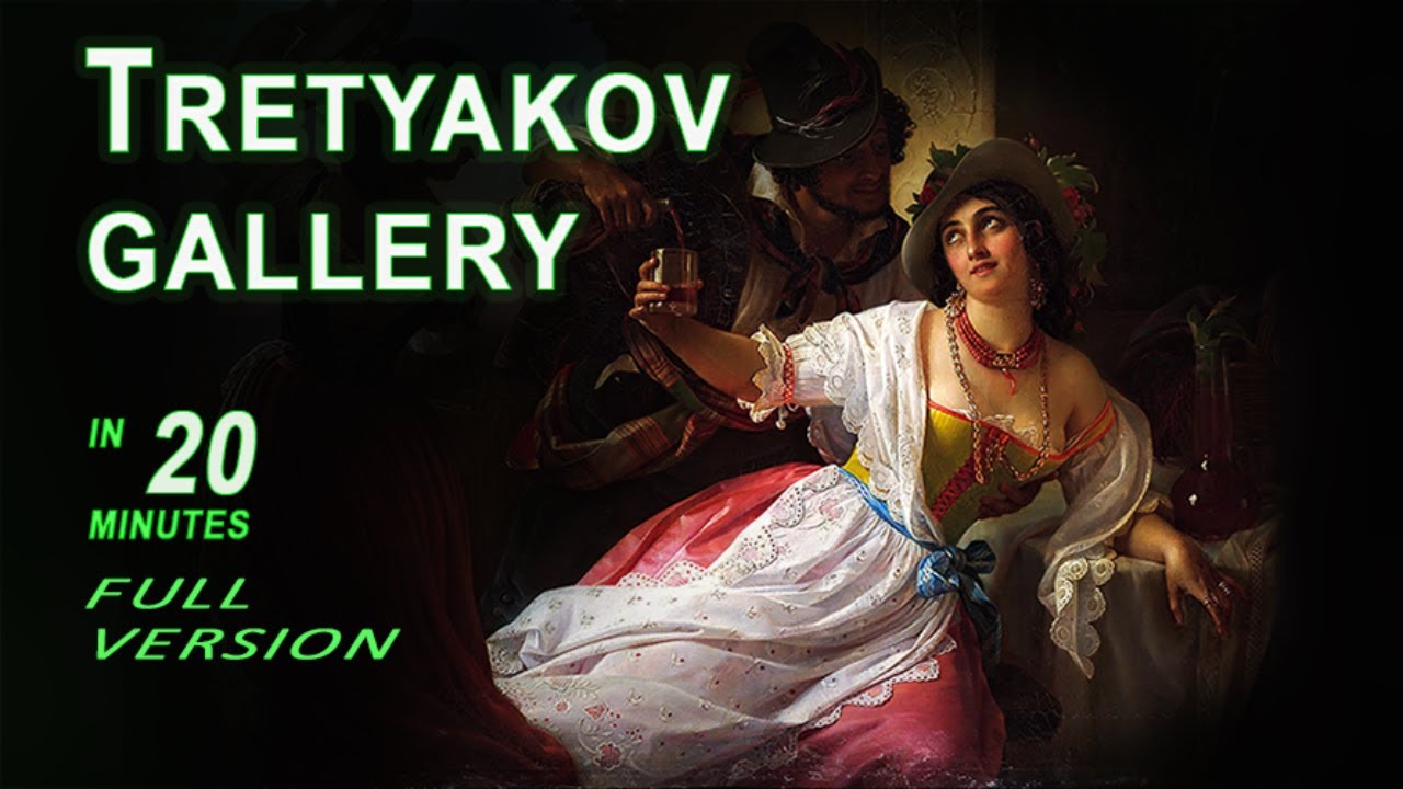 4К The Tretyakov Gallery In 20 Minuten. #Tretyakovgallery #Travel #Russia #Art #Slideshow #Moscow