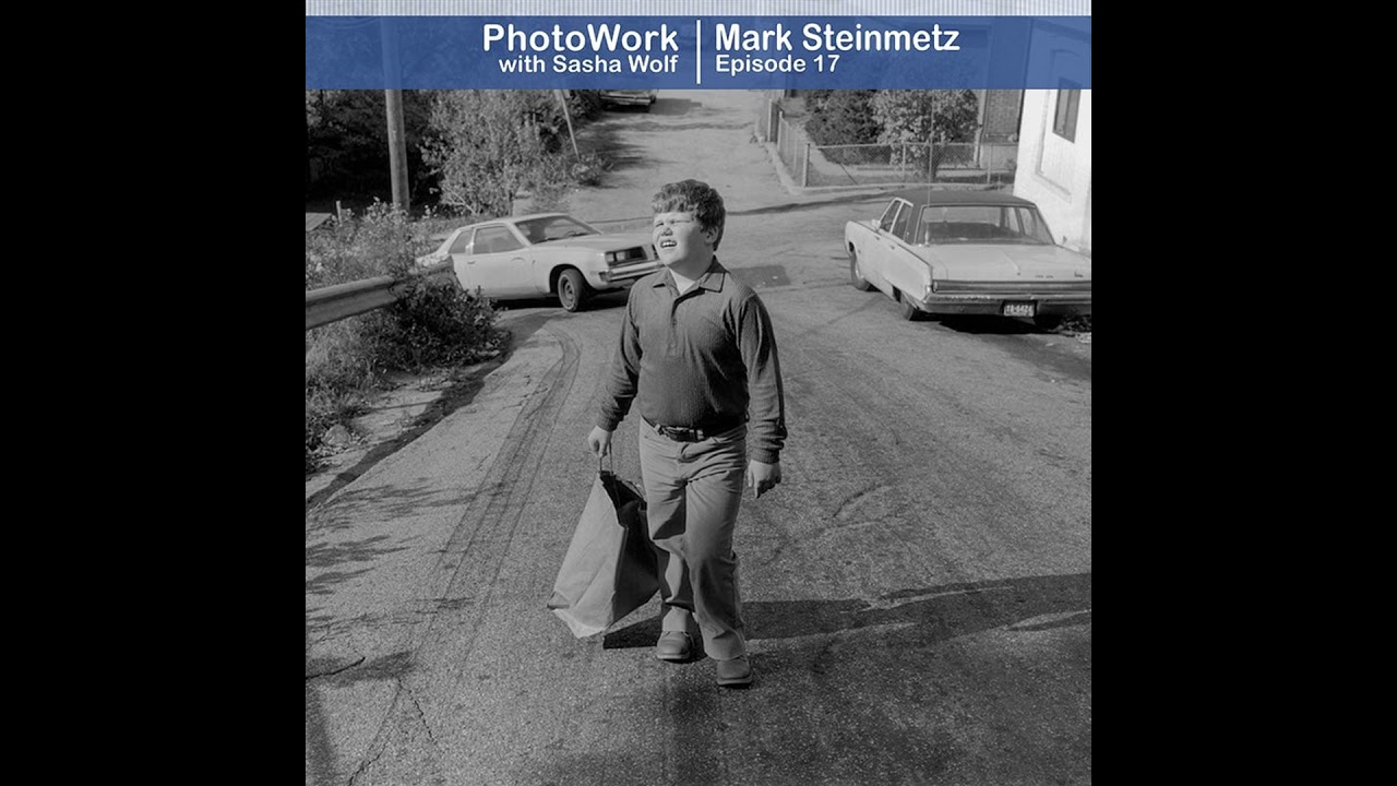Mark Steinmetz - Episode 17