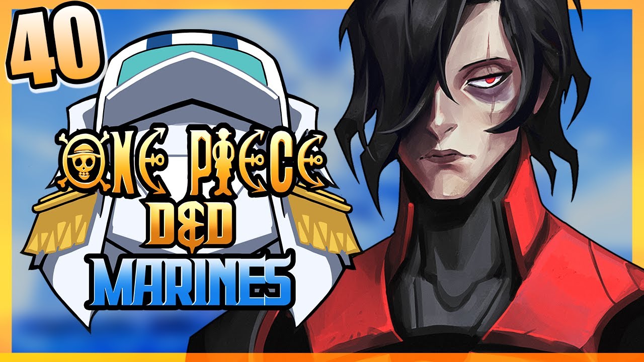 ONE PIECE D&D: MARINES #40 | 