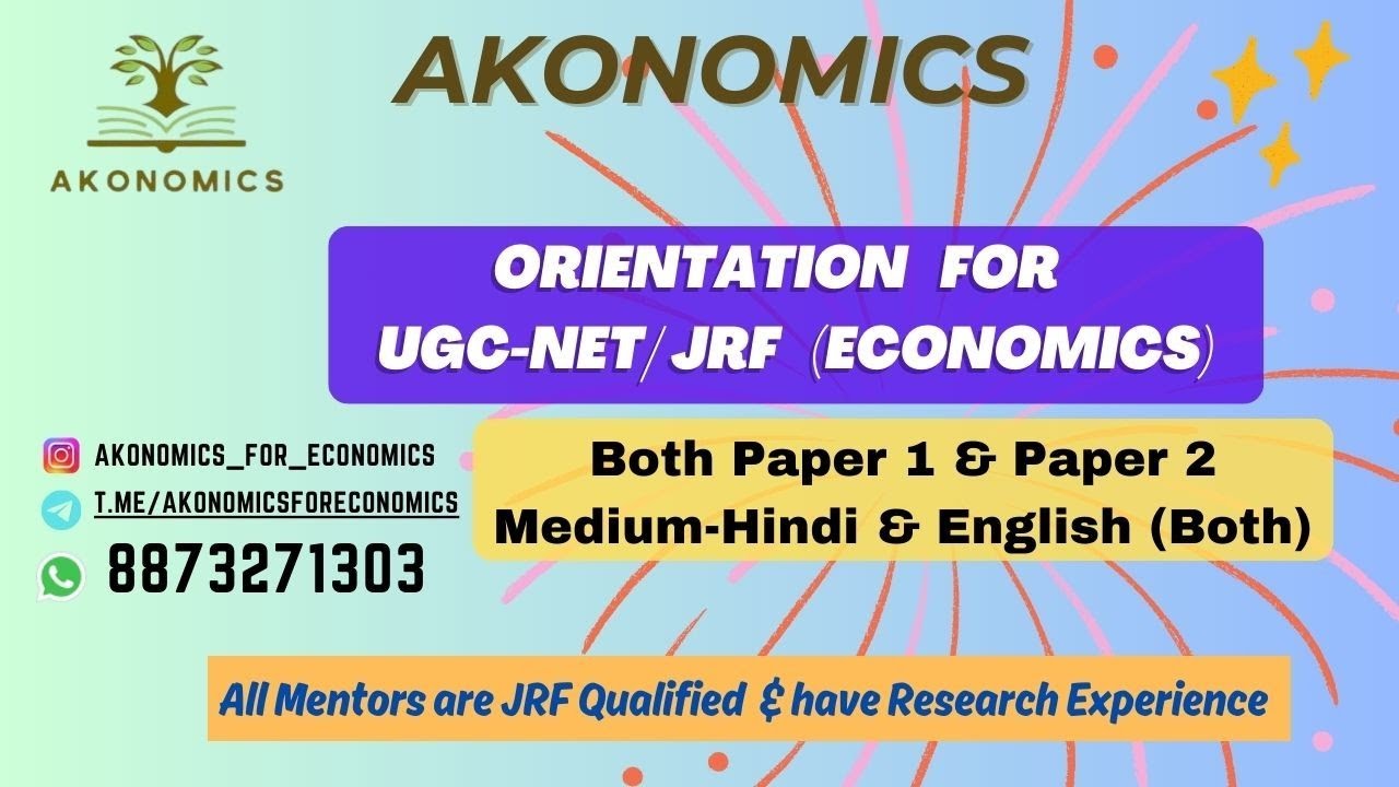 Akonomics  | UGC NET-JRF | Orientation |