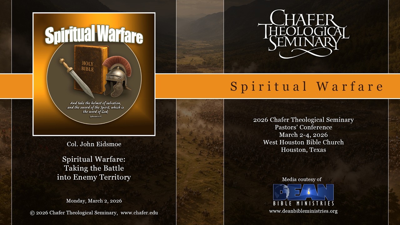 02 - Spiritual Warfare: Taking the Battle into Enemy Territory, Col. John Eidsmoe