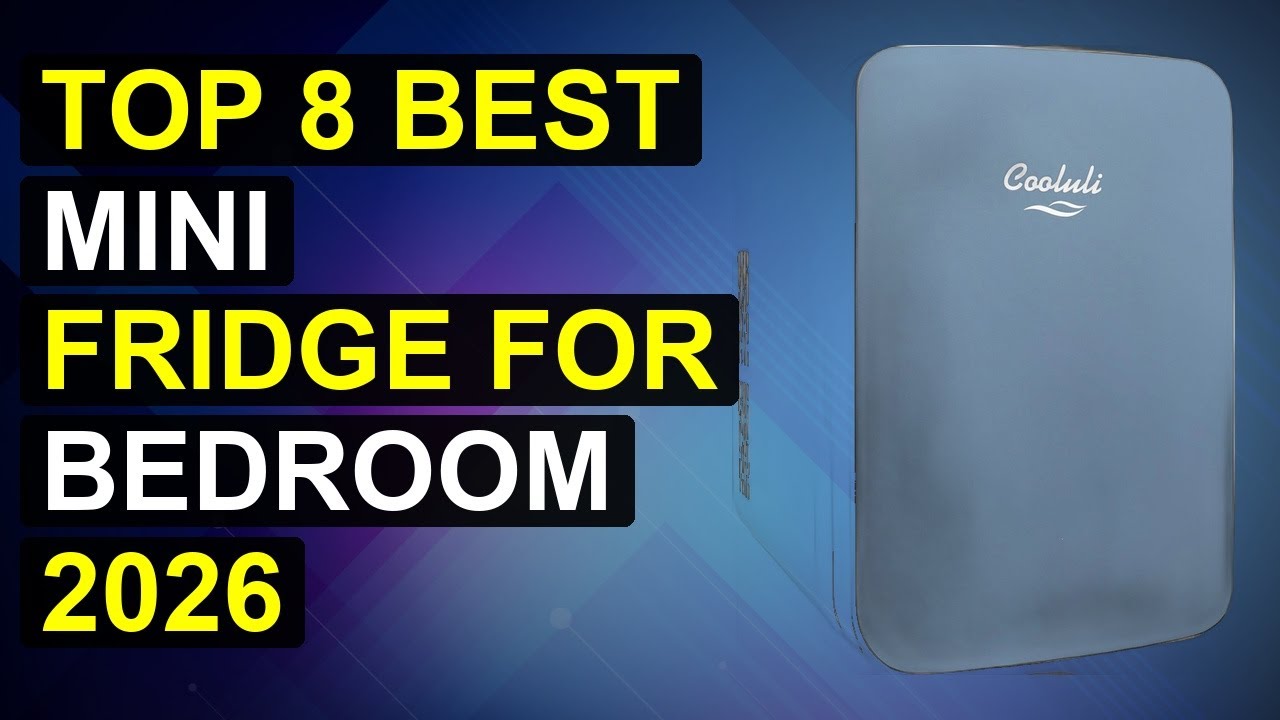Top 8 Best Mini Fridge For Bedroom 2026 | Top Compact Fridge For Bedroom