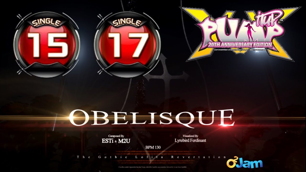 Obelisque S15 & S17 | PUMP IT UP XX: 20th Anniversary Edition