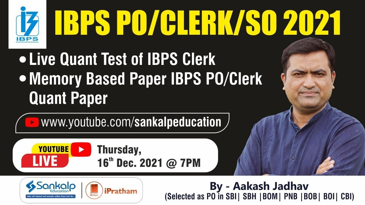 IBPS Clerk Pre 2021 | Quant Live Test & Analysis | IBPS SO/Clerk Memory Based Paper || Aakash Jadhav
