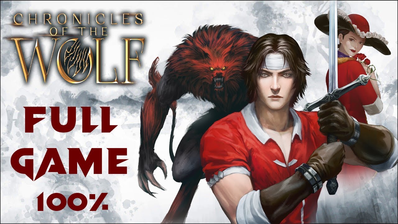 Chronicles of the Wolf: Full Game [100%] {True Ending} (No Commentary Walkthrough)