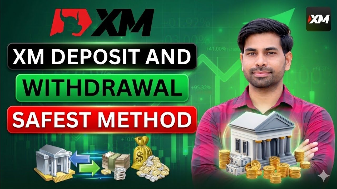 XM Broker में Safely Deposit & Withdrawal कैसे करें? | How To Safe Deposit & Withdrawal In XM Broker