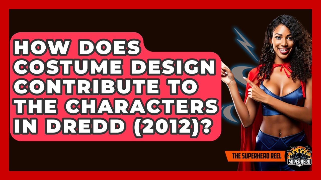 How Does Costume Design Contribute To The Characters In Dredd (2012)? - The Superhero Reel