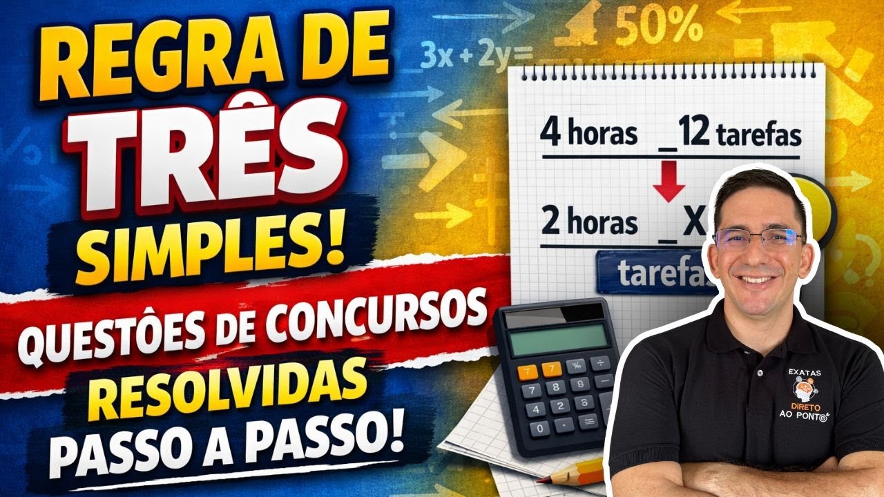 REGRA DE TRÊS SIMPLES NUNCA MAIS SERÁ UM PROBLEMA | Questões Comentadas DIRETO AO PONTO!