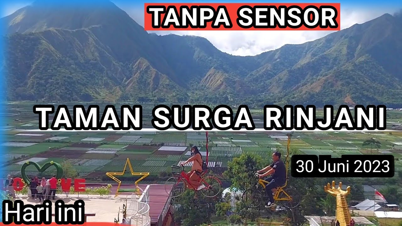 Wajib deh Kesini😲TAMAN SURGA Rinjani- Destinasi Wisata Terbaru Juni 2023