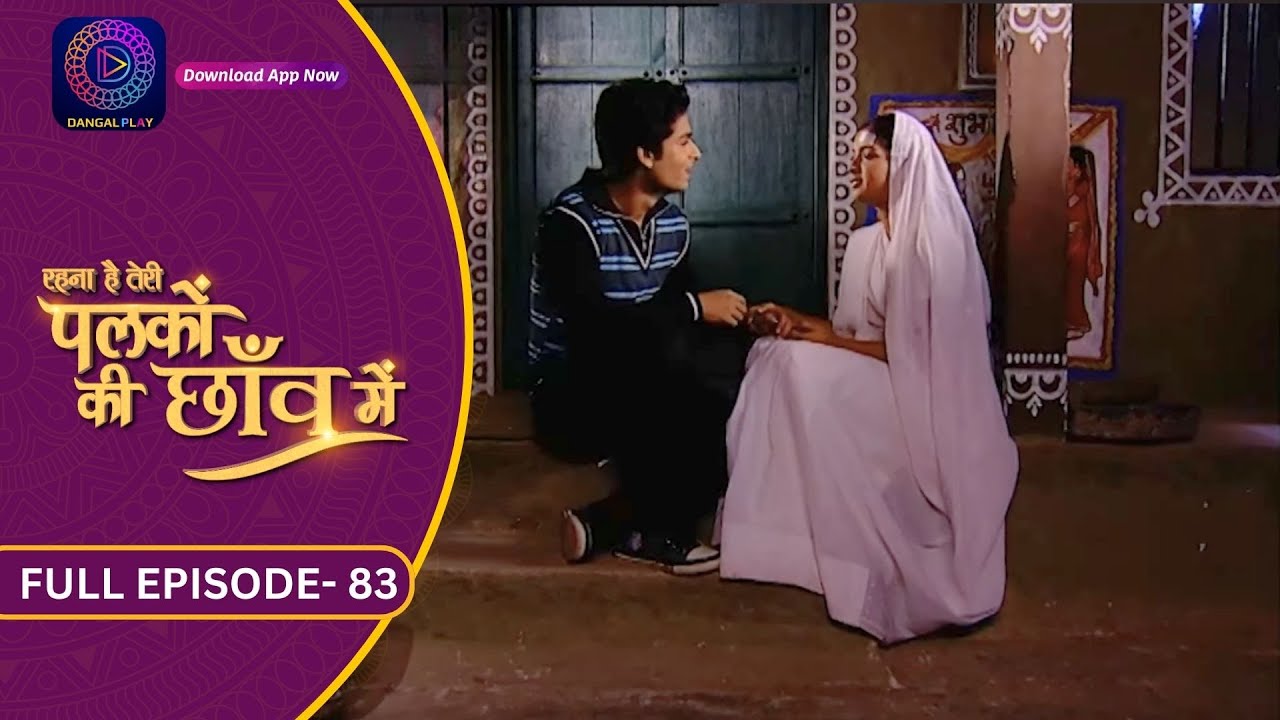Unforgettable Moments: Palkon Ki Chhaon Mein | Full Episode - 83 | Dangal 2