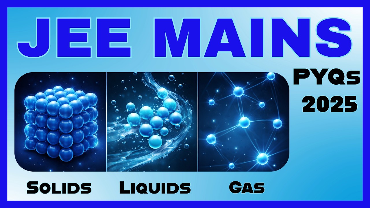 Properties of Solids & Liquids  Part- 5 PYQs JEE Main 2025 | Er. P. C. Yadav I BGK Fusion