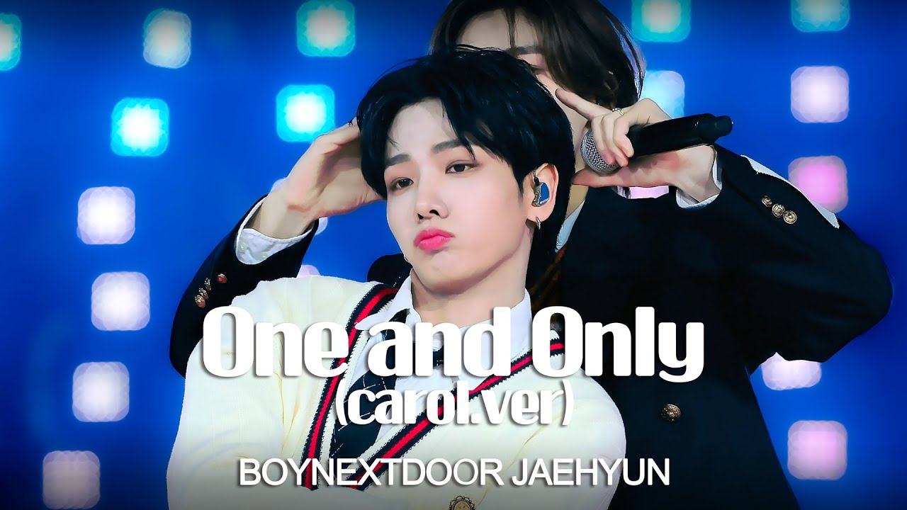 보이넥스트도어 명재현 One and Only (Carol ver.) 4K 직캠 (BOYNEXTDOOR JAEHYUN Fancam) | 가요대전 231225