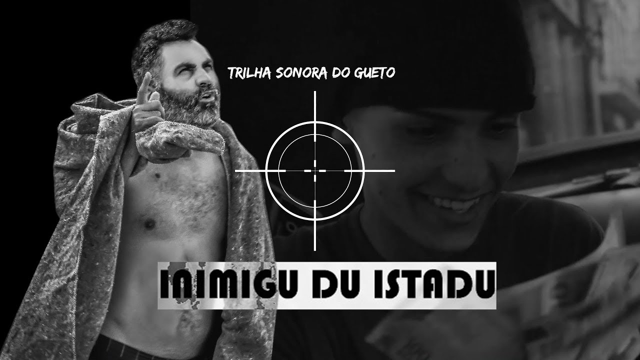 Trilha Sonora do Gueto - Inimigu du Istadu - Oficial