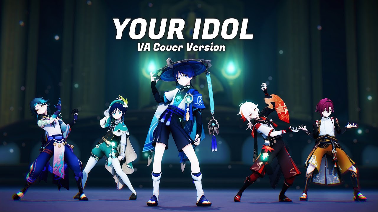 [MMD] Genshin Impact - Your Idol (VA cover version)