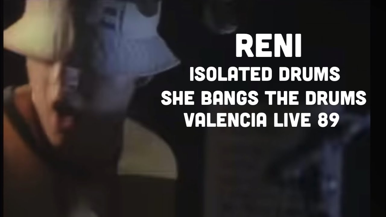 Reni isolated drums She Bangs The Drums Valencia live 1989 The Stone Roses 