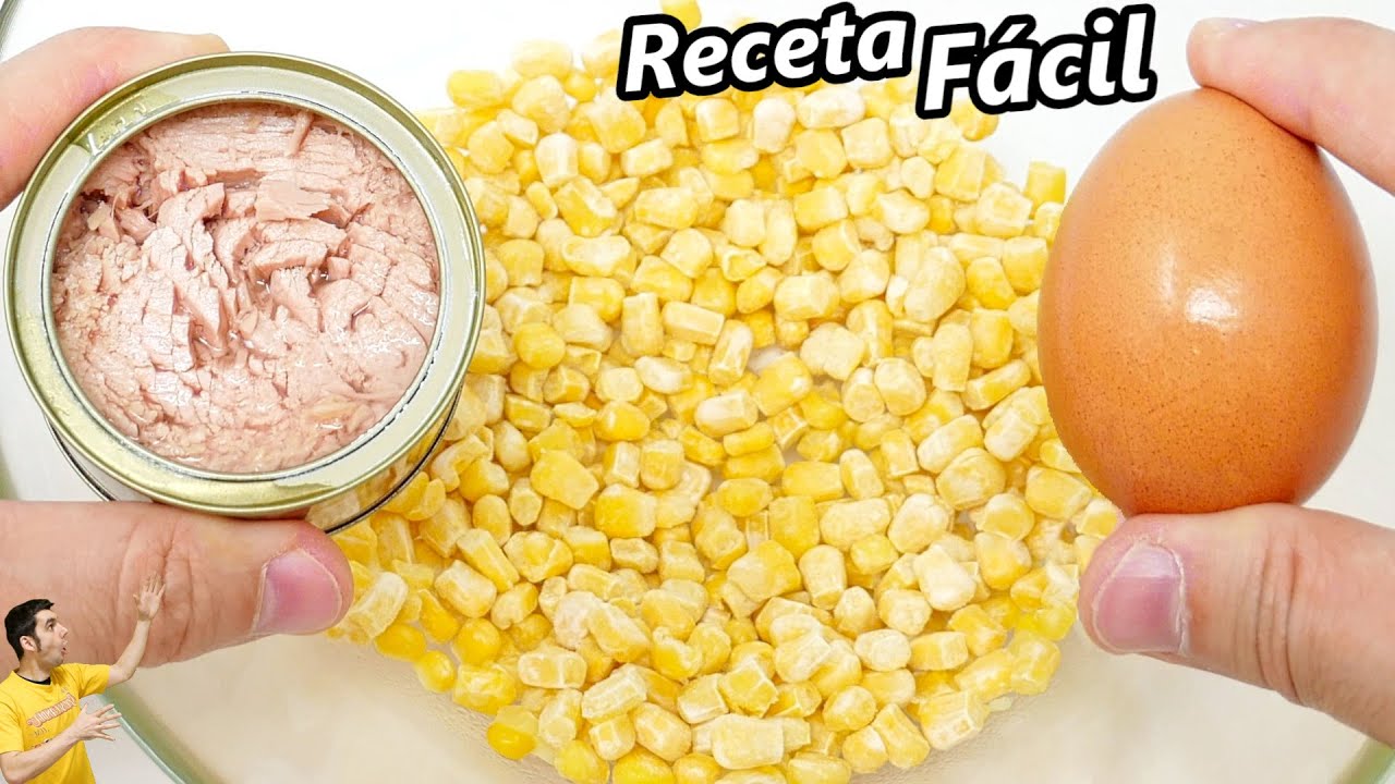 Con MAÍZ, ATÚN y 1 HUEVO en 10 MINUTOS 😍🌽😋  Tienes la cena Lista, receta FÁCIL RÁPIDA y BARATA