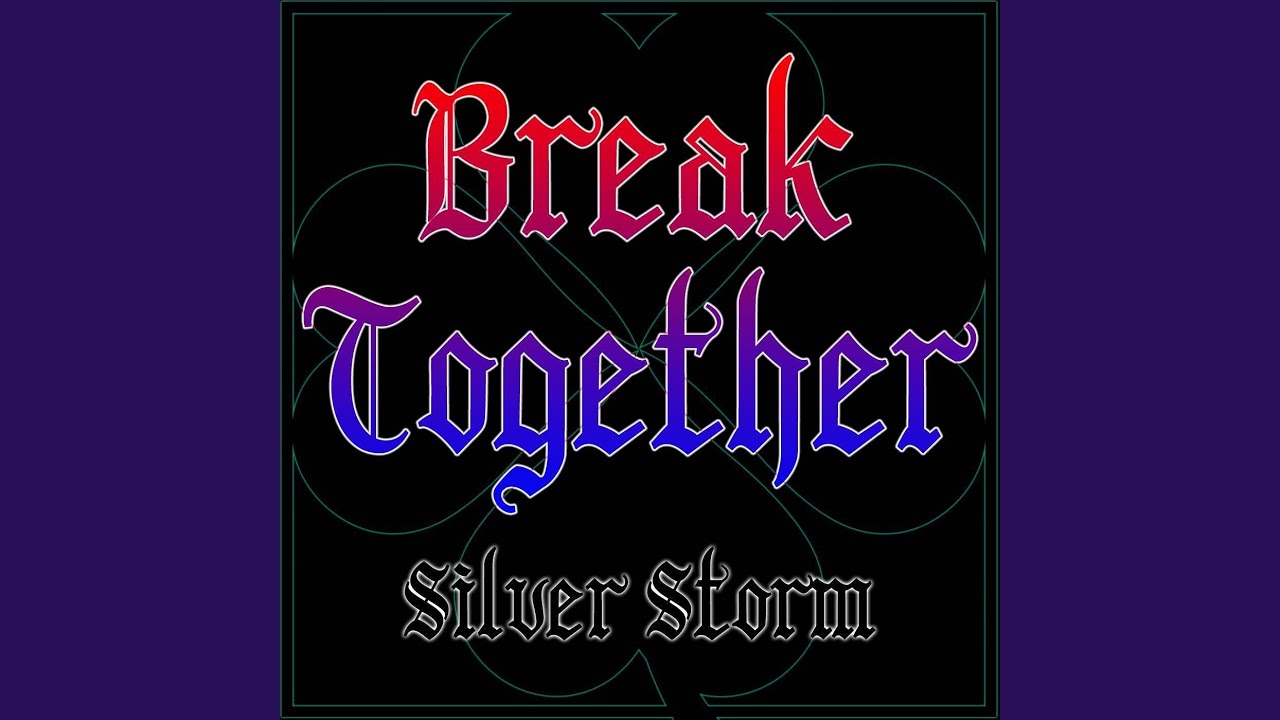 Break Together (From 