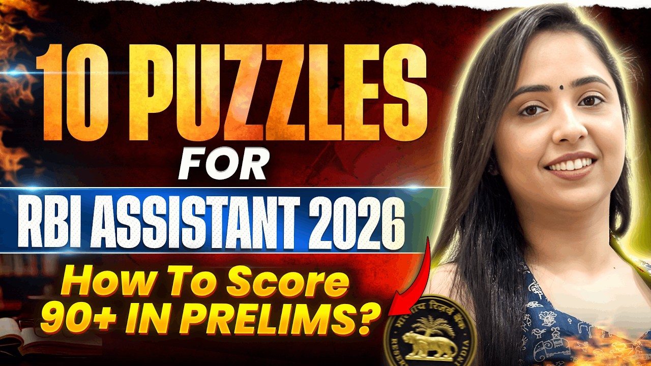 RBI Assistant 2026 | 🔥 10 Most Important Puzzles  | How to Score 90+ in RBI Assistant Prelims 2026