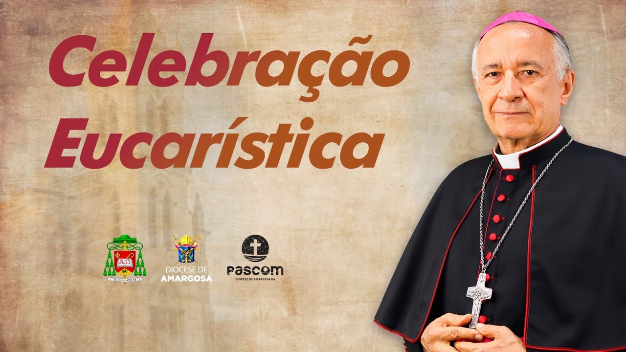 Celebração Eucarística - Posse do Bispo Dom Juraci Gomes Oliveira
