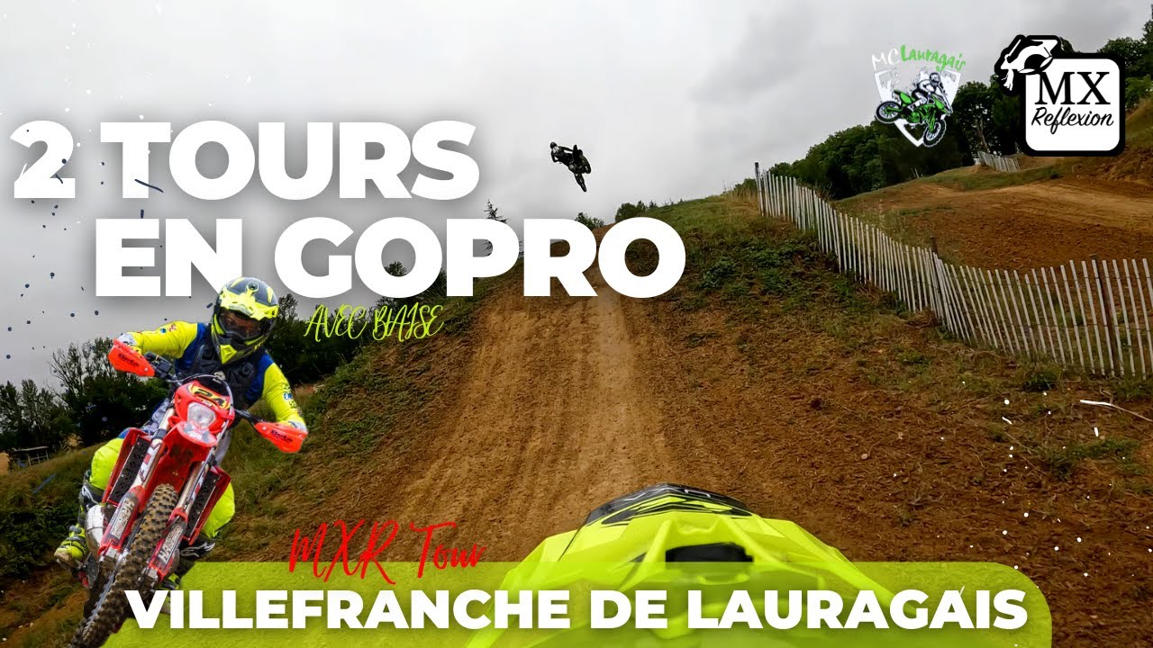 2 Tours en GoPro au MX Reflexion Tour de Villefranche de Lauragais !