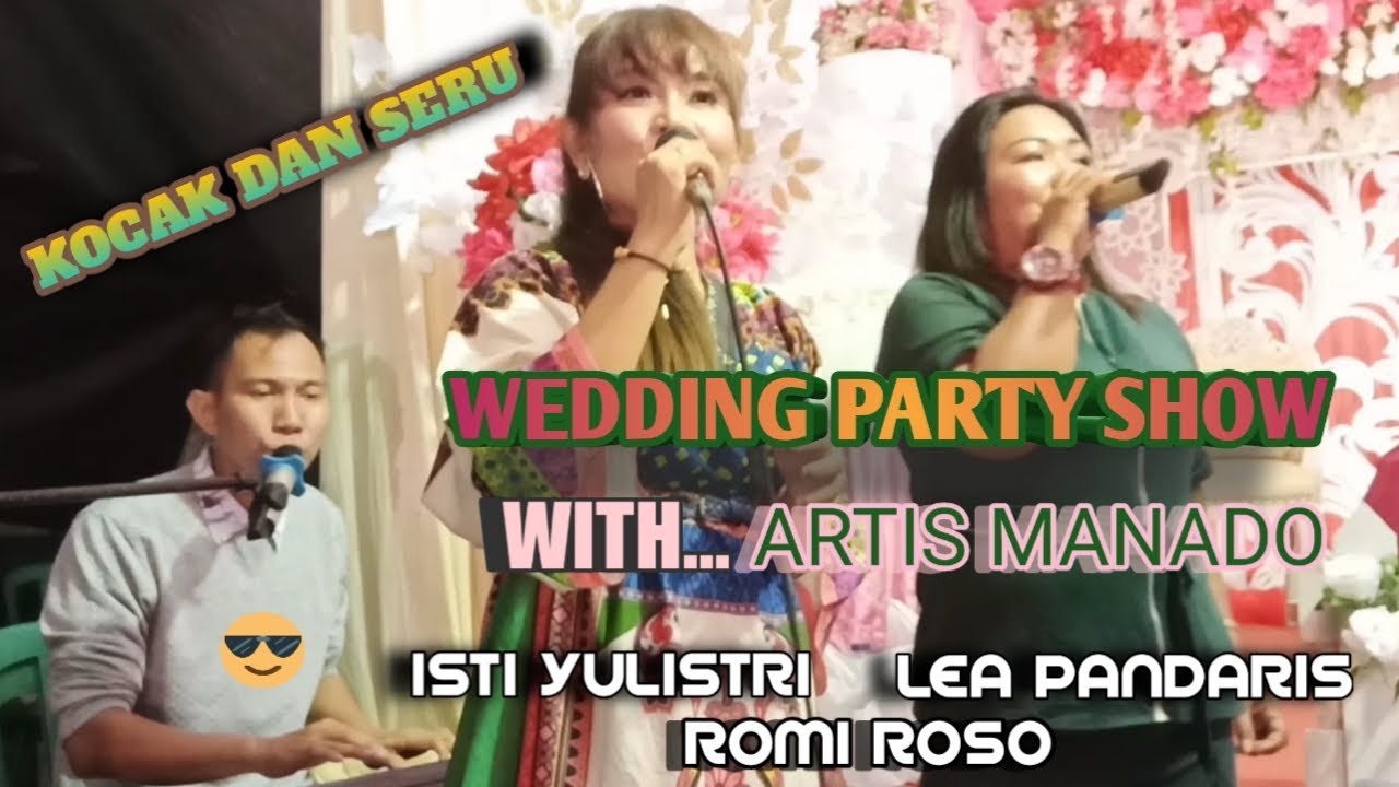 Serunya acara pesta bersama artis penyanyi Manado Isti yulisti & Lea Pandaris & romi roso 22 kibord