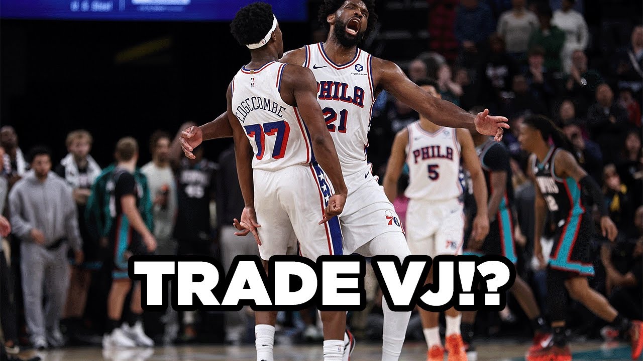 Sixers Should Invest In Young Core | 94 WIP