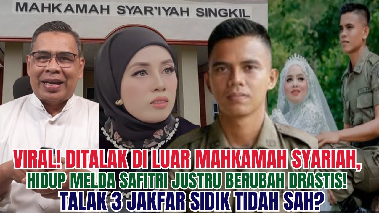 🔥Viral! Ditalak di Luar Mahkamah Syariah, Hidup Melda Safitri Berubah Drastis! Talak Tidak Sah?