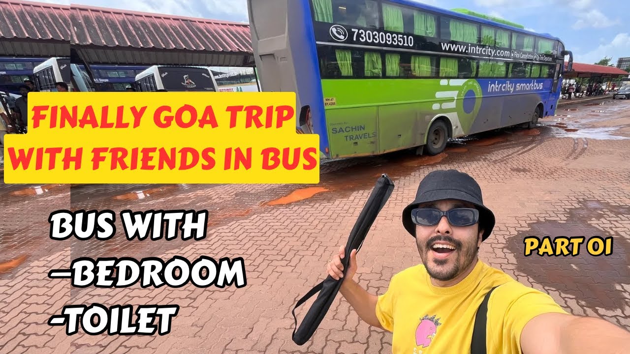 Finally Going Goa 😍 Mumbai To Goa Bus Journey, Part 01