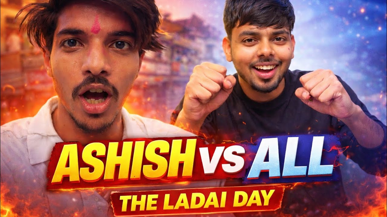 ASHISH VS ALL 😳 | Aaj Ho Gayi Badi Ladai 😡 | The Ladai Day | Vlog-64 | SKB14D |