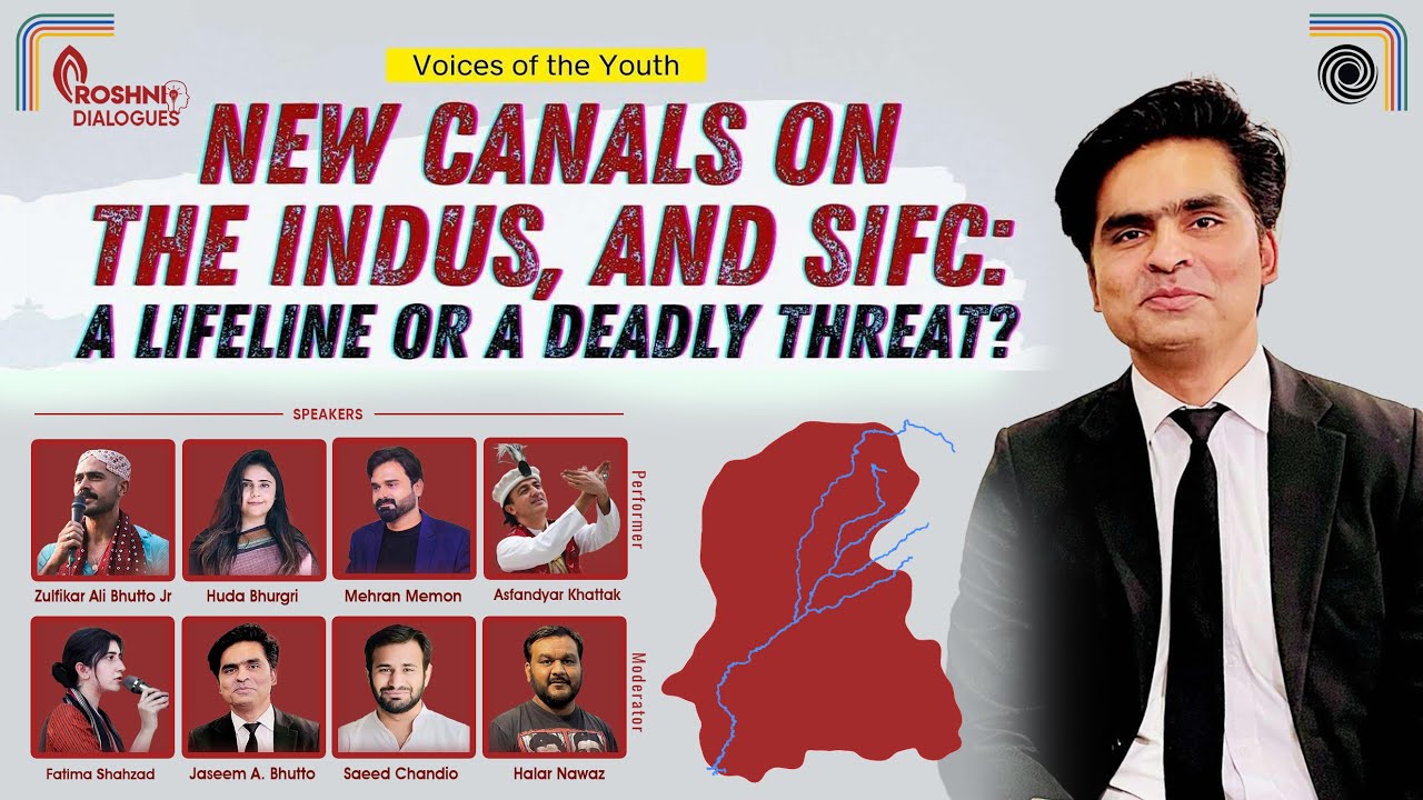 New Canals on the Indus and SIFC | A Lifeline or a Deadly Threat? by Jaseem A. Bhutto