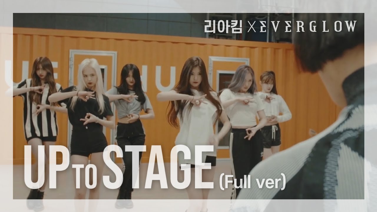 [UP TO STAGE] 리아킴 X 에버글로우 (Full Ver)