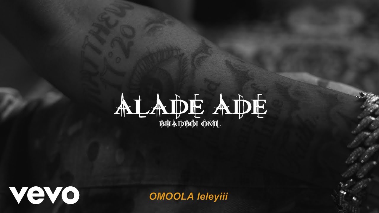 Bhadboi OML - Alade Ade (Visualizer)