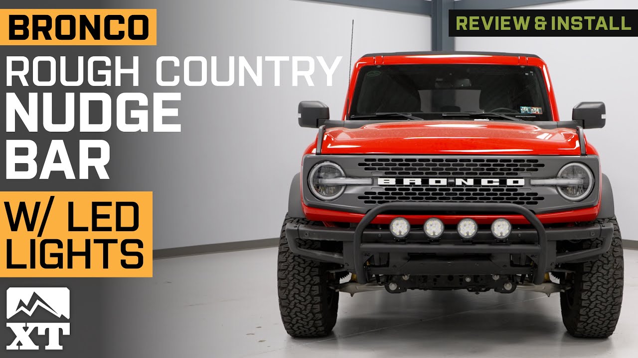 2021-2024 Bronco Rough Country Nudge Bar with 4-Inch Round LED Lights Review & Install