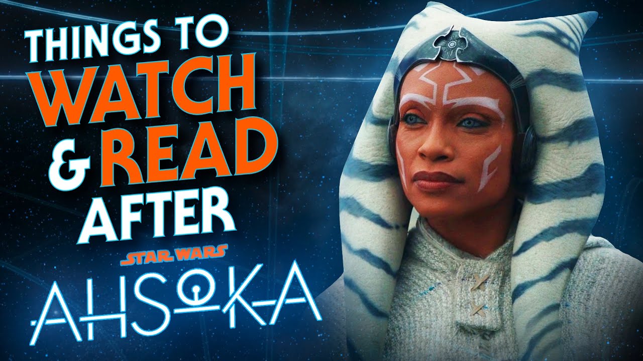 What to Watch (and Read) After Ahsoka