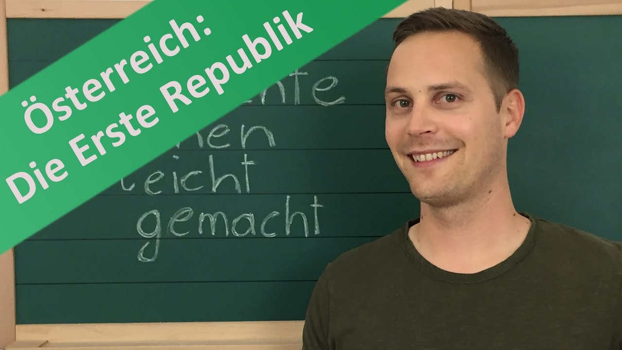 Österreich Erste Republik 1918-1930 – Gründung, Wirtschaft, Parteien, Wehrverbände & Radikalisierung