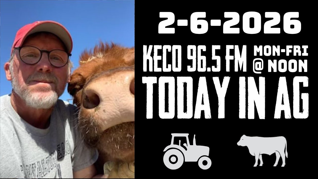 Today In Ag - February 6, 2026 - KECO 96.5 FM