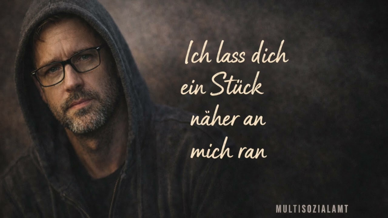 Ich lass dich ein Stück näher an mich ran